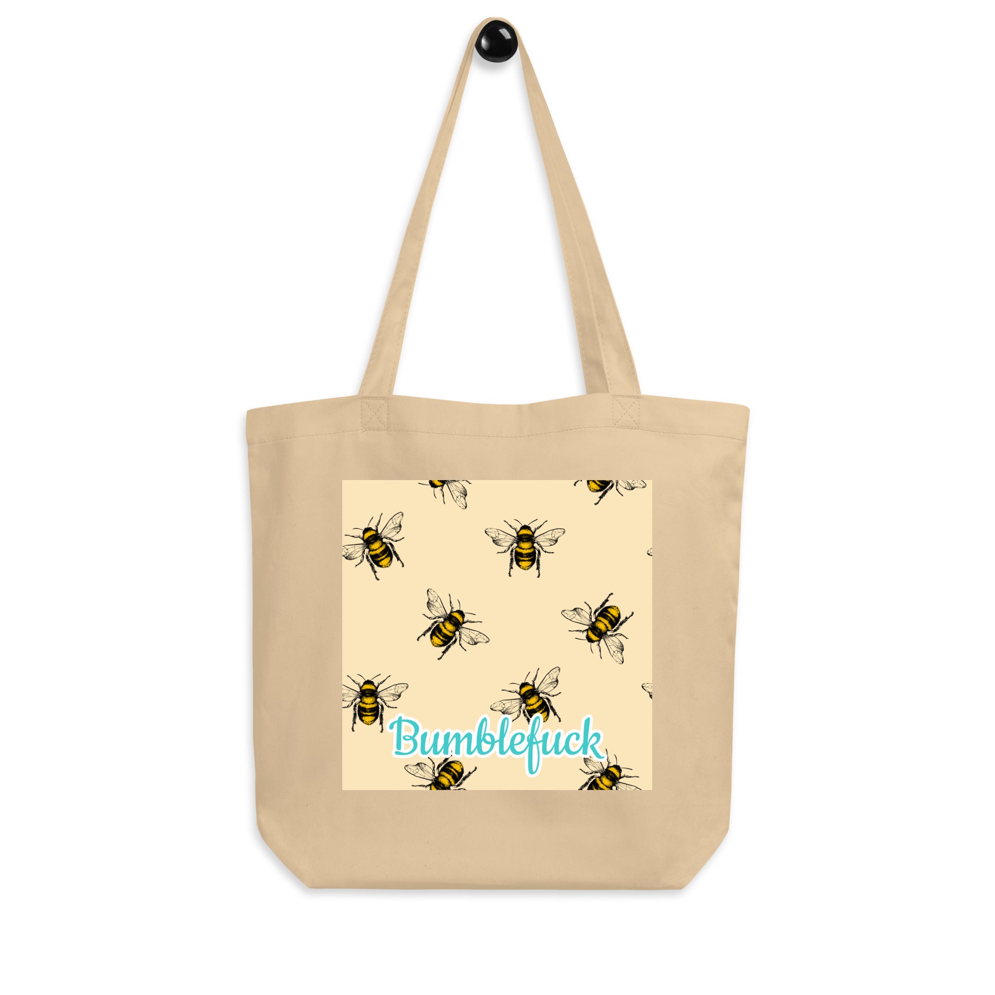 Bumble Fuck Eco Tote Bag